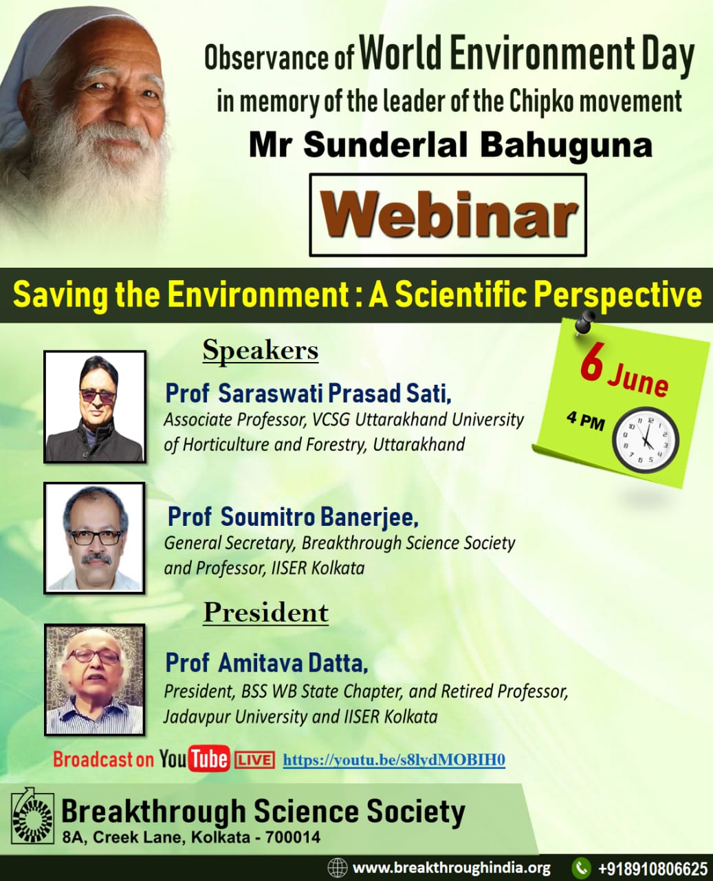 Observance of World Environment Day in memory of the leader of the Chipko movement, Mr Sunderlal Bahuguna