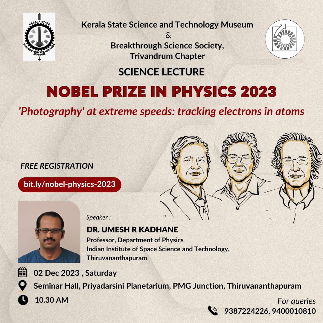 Lecture on ‘Nobel Prize in Physics 2023’:”Photography” at extreme speeds – tracking electrons in atoms.